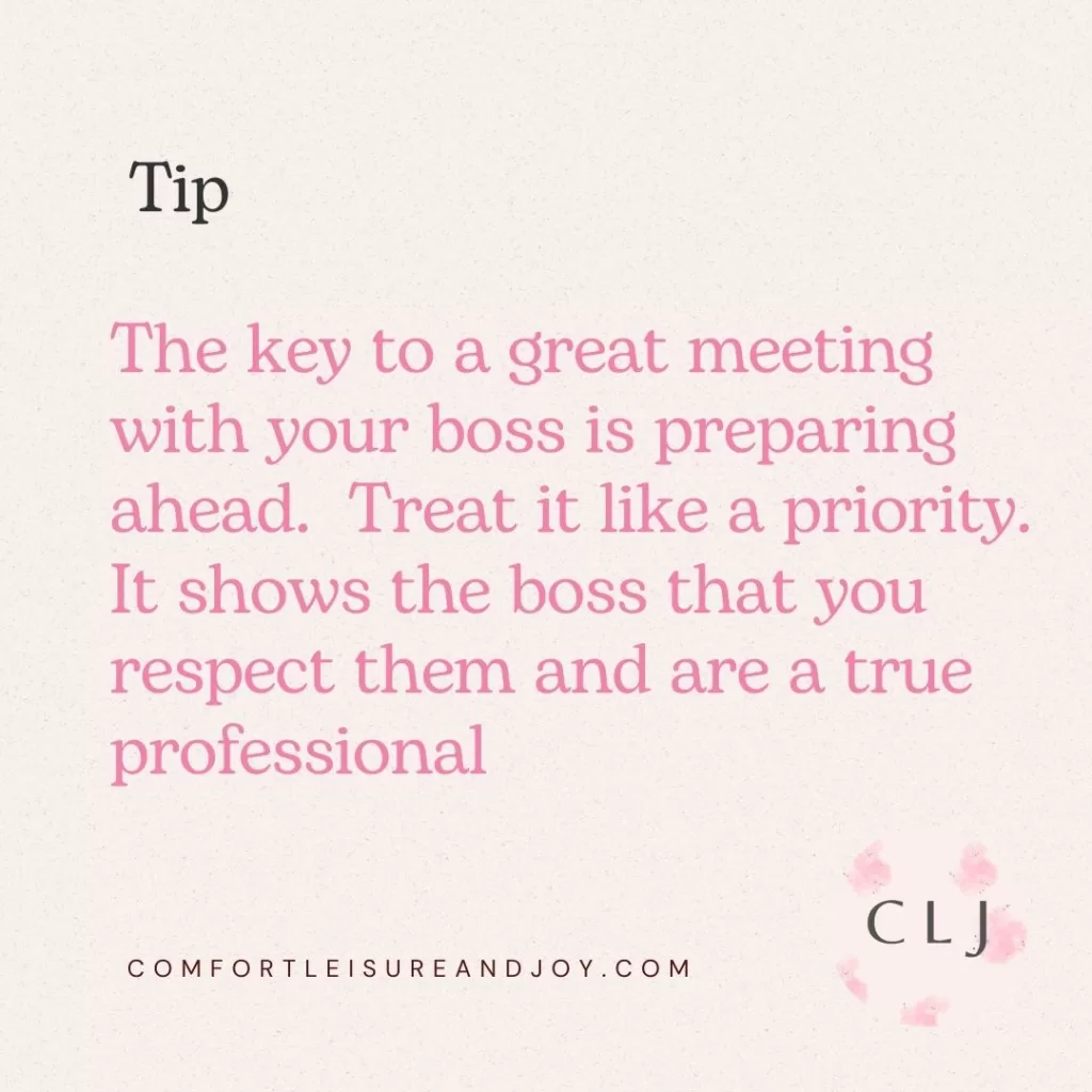 Quote on how to have a good meeting with the boss