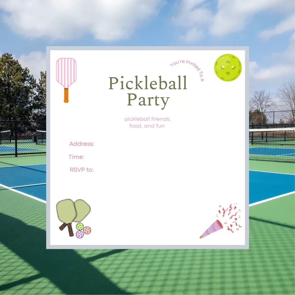 Pickleball party invitation with PB court as background